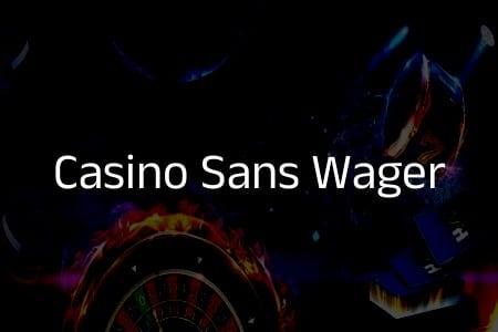 Les opportunités Illimitées des Casinos sans Wager: Prêts à Gagner?